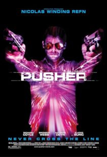 دانلود فیلم Pusher 2012389956-1942864976