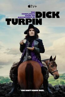 دانلود سریال The Completely Made-Up Adventures of Dick Turpin392388-1695563881