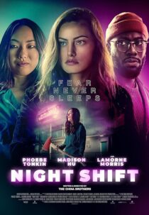 دانلود فیلم Night Shift 2023392238-157620359