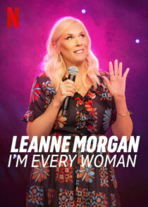 دانلود فیلم Leanne Morgan: I’m Every Woman 2023390993-1139701344