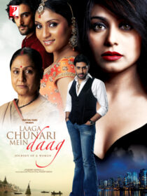 دانلود فیلم هندی Laaga Chunari Mein Daag: Journey of a Woman 2007390124-1569137249