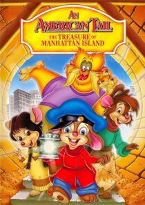 دانلود انیمیشن An American Tail: The Treasure of Manhattan Island 1998390001-339682165