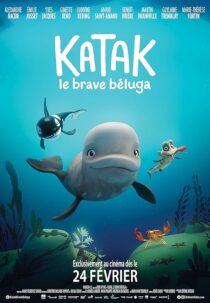 دانلود انیمیشن Katak: The Brave Beluga 2023393539-793637471