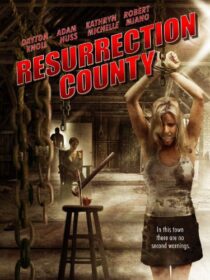 دانلود فیلم Resurrection County 2008394880-1208729944