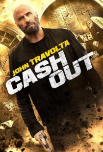 دانلود فیلم Cash Out 2024395744-1525589559