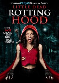 دانلود فیلم Little Dead Rotting Hood 2016396421-982622222