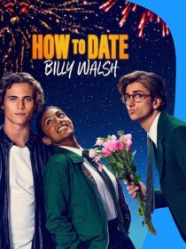 دانلود فیلم How to Date Billy Walsh 2024395416-683577266