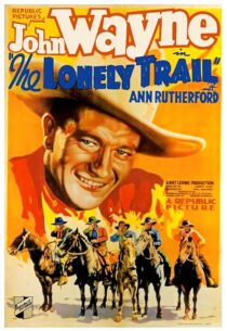 دانلود فیلم The Lonely Trail 1936396256-1670760513