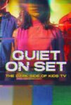 دانلود سریال Quiet on Set: The Dark Side of Kids TV