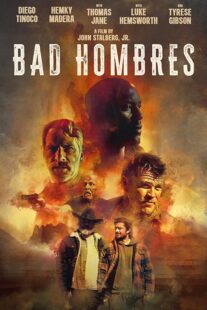 دانلود فیلم Bad Hombres 2023396308-1856875359