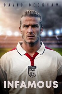 دانلود فیلم David Beckham: Infamous 2022397514-972031675