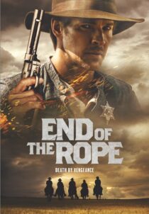 دانلود فیلم End of the Rope 2023400306-1885464549