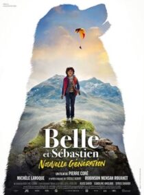 دانلود فیلم Belle and Sébastien: The New Generation 2022400042-428436205