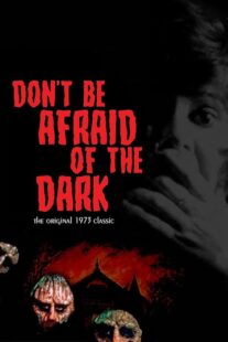 دانلود فیلم Don’t Be Afraid of the Dark 1973397578-20328759