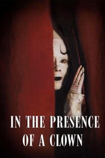 دانلود فیلم In the Presence of a Clown 1997397850-1172212723