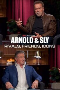 دانلود مستند Arnold & Sly: Rivals, Friends, Icons 2024399190-1646794520