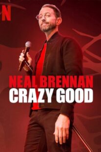 دانلود فیلم Neal Brennan: Crazy Good 2024398439-1427745852