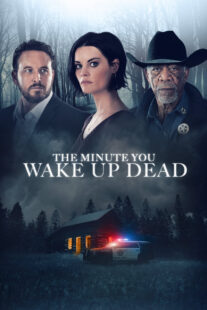 دانلود فیلم The Minute You Wake up Dead 2022398021-1491842212
