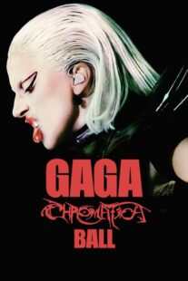 دانلود فیلم Gaga Chromatica Ball 2024400855-1584613805