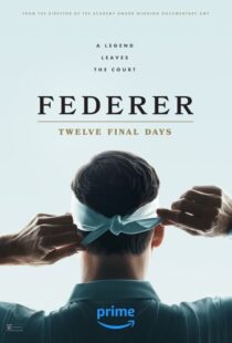 دانلود مستند Federer: Twelve Final Days 2024402498-679645328