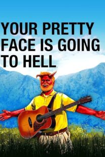 دانلود سریال Your Pretty Face Is Going to Hell401565-1892382026