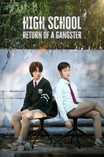 دانلود سریال کره‌ای High School Return of a Gangster401354-787542362