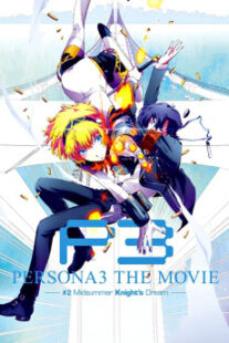 دانلود انیمه Persona 3 the Movie: #2 Midsummer Knight’s Dream 2014400993-102757425