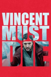 دانلود فیلم Vincent Must Die 2023401476-630124003