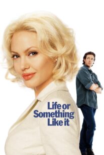 دانلود فیلم Life or Something Like It 2002404791-518381351