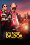 دانلود فیلم Shiv Shastri Balboa 2022