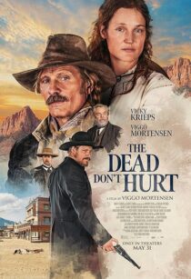 دانلود فیلم The Dead Don’t Hurt 2023404562-412906294