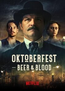 دانلود سریال Oktoberfest: Beer & Blood404000-1262183145