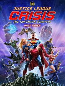 دانلود انیمیشن Justice League: Crisis on Infinite Earths, Part Three 2024404745-840343402
