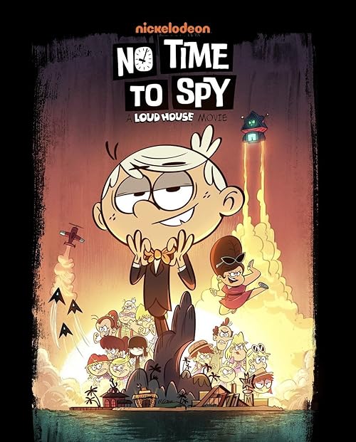 دانلود انیمیشن No Time to Spy: A Loud House Movie 2024