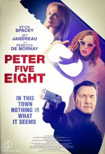 دانلود فیلم Peter Five Eight 2024407772-1517272973