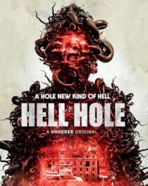 دانلود فیلم Hell Hole 2024408253-246675590