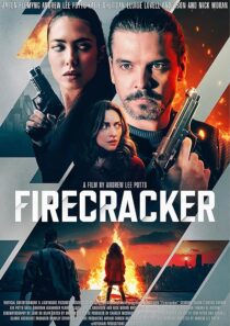 دانلود فیلم Firecracker 2024407884-1122126047