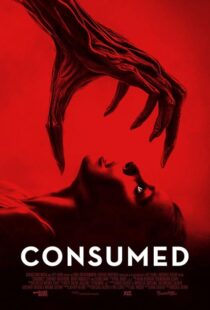 دانلود فیلم Consumed 2024407564-1836134453