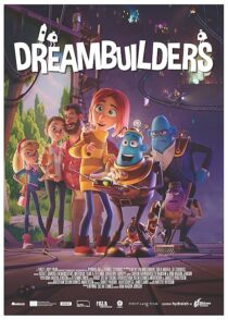 دانلود انیمیشن Dreambuilders 2020407259-175019692