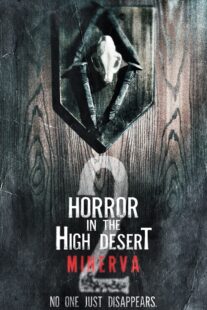 دانلود فیلم Horror in the High Desert 2: Minerva 2023406495-647994240