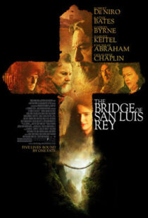 دانلود فیلم The Bridge of San Luis Rey 2004410478-2044605551