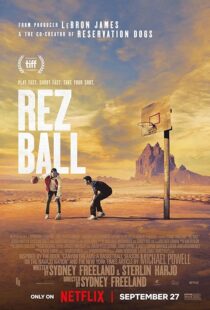 دانلود فیلم Rez Ball 2024412685-334579431