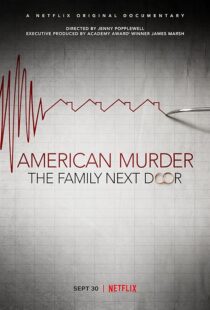 دانلود مستند American Murder: The Family Next Door 2020411634-367505852