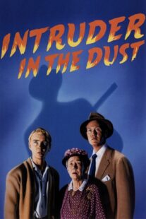 دانلود فیلم Intruder in the Dust 1949411307-1973261844