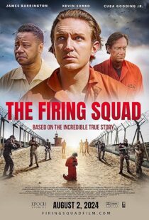 دانلود فیلم The Firing Squad 2024415300-703849280