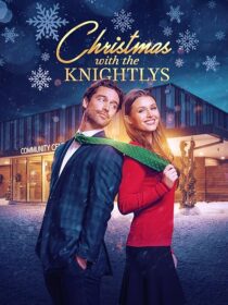 دانلود فیلم Christmas with the Knightlys 2023417920-981837557