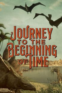 دانلود فیلم A Journey to the Beginning of Time 1955417050-131622632