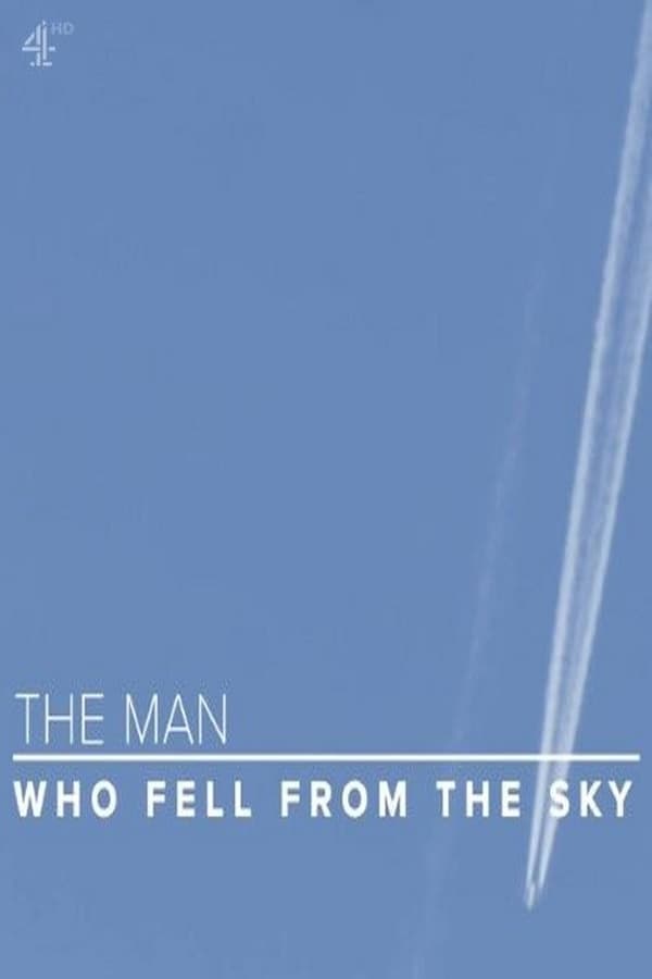 دانلود فیلم The Man Who Fell from the Sky 2021