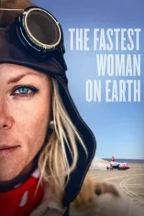 دانلود فیلم The Fastest Woman on Earth 2022422712-455182024