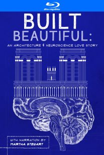 دانلود مستند Built Beautiful: An Architecture and Neuroscience Love Story with Narration by Martha Stewart 2020430524-1216596194